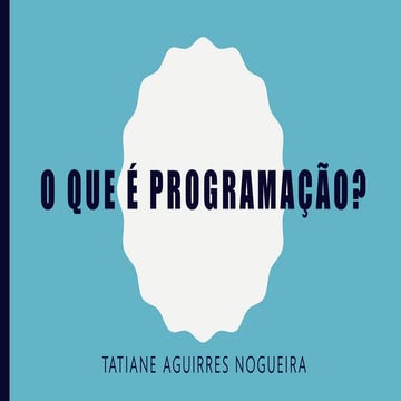 O que é programação?