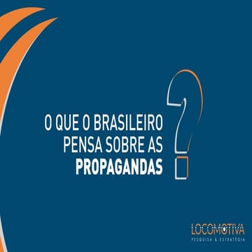 O que o brasileiro pensa sobre as propagandas
