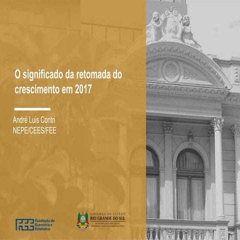 O significado da retomada do crescimento em 2017