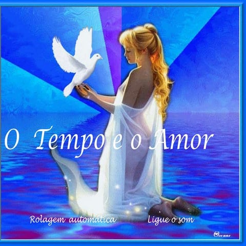 O tempo e o amor
