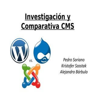 Investigación y comparativa cms
