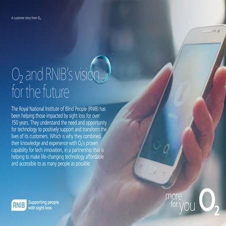 O2 and RNIB -  A vision for the future