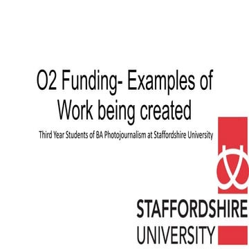 O2 funding  examples of work