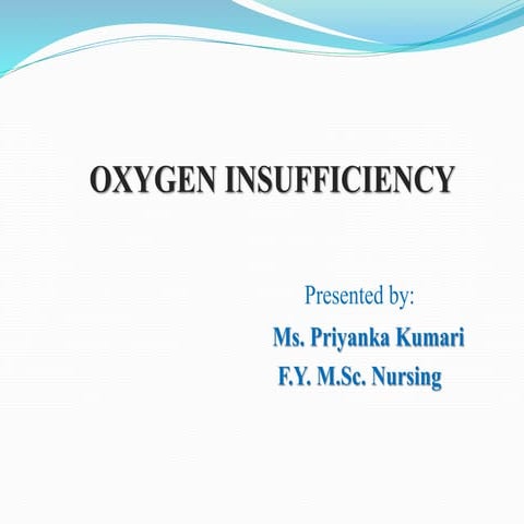 O2 insufficiency