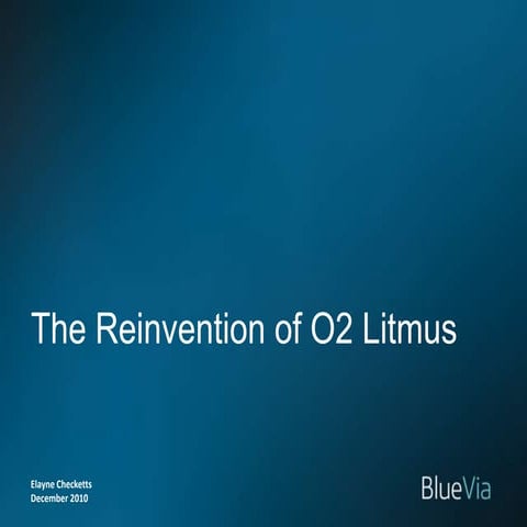 O2 Litmus is Changing: Find out about BlueVia