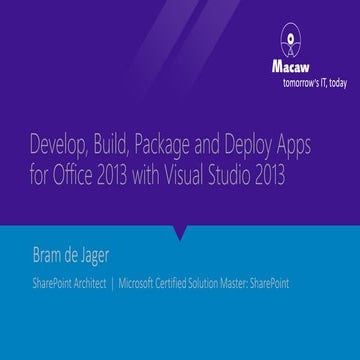 O365con14 - develop, build, package and deploy apps for office 2013 with visu...