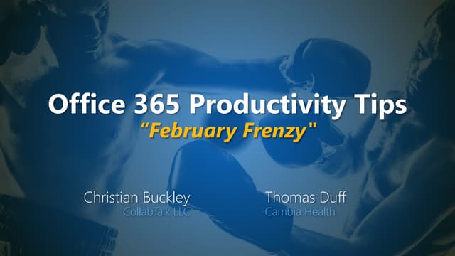 Office 365 Productivity Tips "February Frenzy"