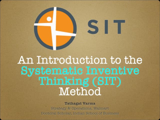 An Introduction to the Systematic Inventive Thinking (SIT) Method