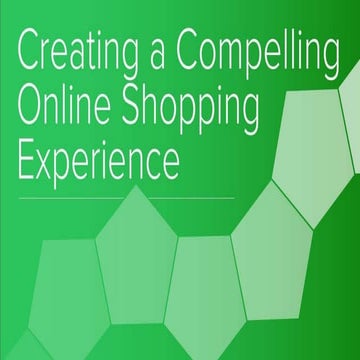 How to Create a Compelling Ecommerce Experience