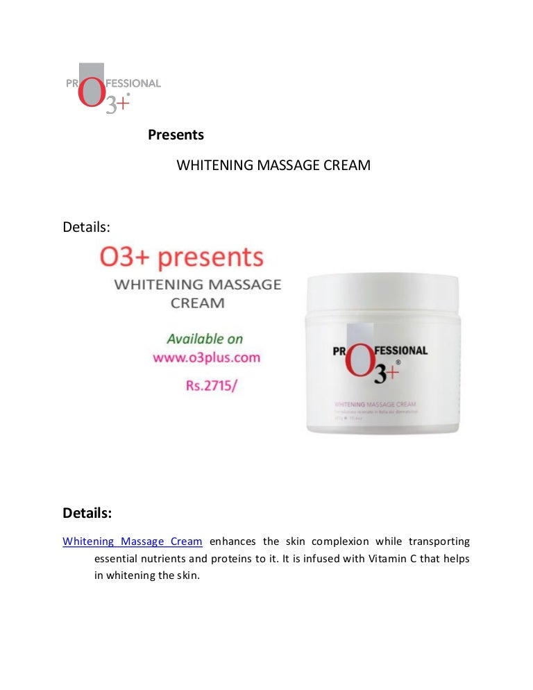 o3  professional whitening massage cream