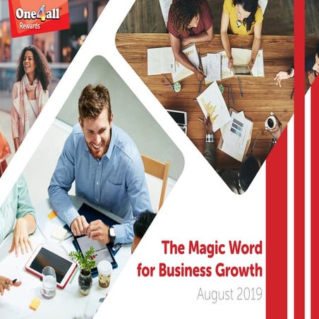 The Magic Word for Business Growth - One4all Report 2019