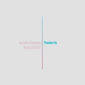 Hackathon Experience Sharing_NTUST