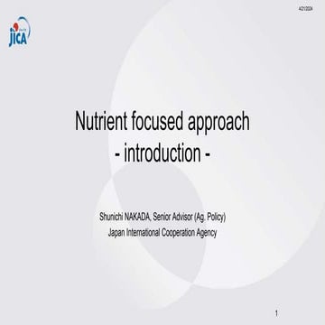 Introduction to nutrient focused approach