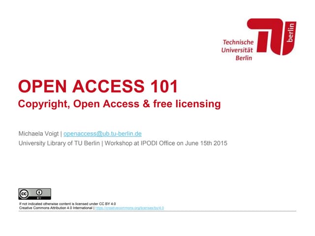Open Access 101: Copyright, Open Access and free licensing