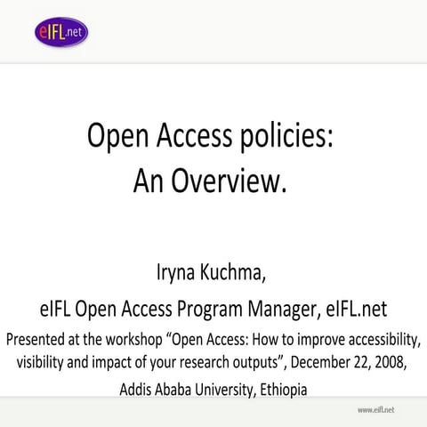 Open Access policies: An Overview