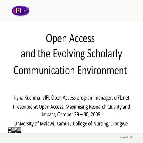 Open Access and the Evolving Scholarly Communication Environment
