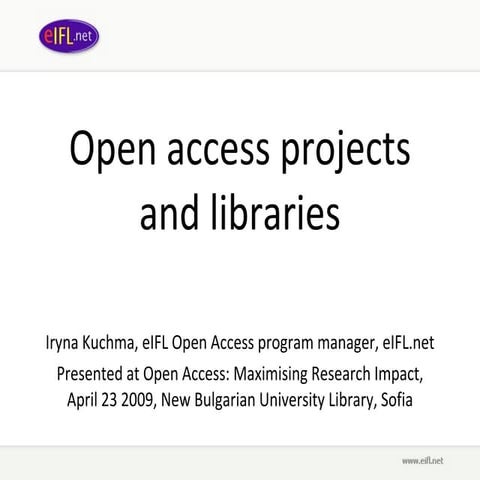 Open access projects and libraries