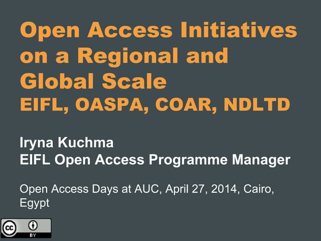 Open Access Initiatives on a Regional and Global Scale: EIFL, OASPA, COAR and NDLTD