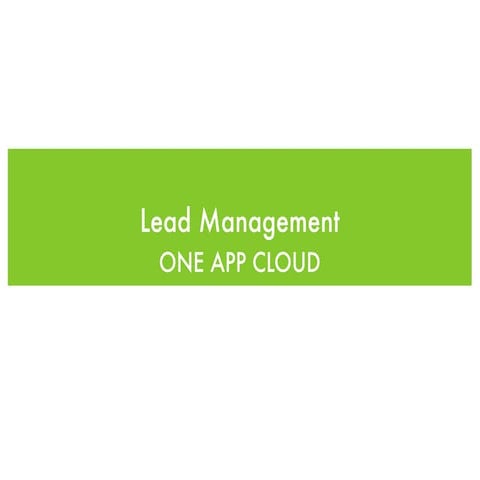 One App Cloud - Lead management