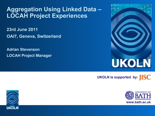Aggregation Using Linked Data – LOCAH Project Experiences