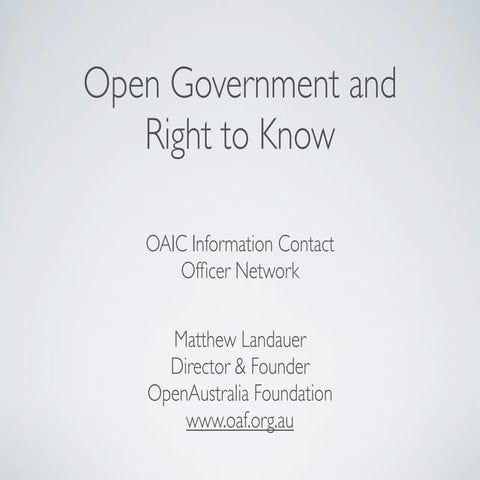 Open Government and Right To Know 