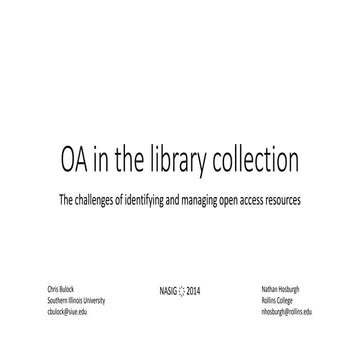 OA in the Library Collection: The Challenge of Identifying and Managing Open ...