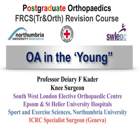 Osteoarthritis in the young 