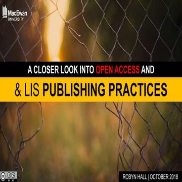 A Closer Look into Open Access and LIS Publishing Practices