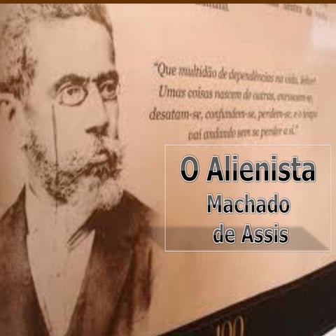 O alienista | PPT