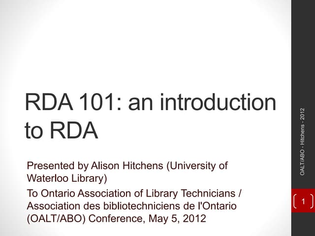 RDA 101: an introduction to RDA (2012)