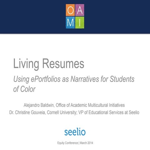 Living Resumes: Using ePortfolios as Narratives for Students of Color at the ...