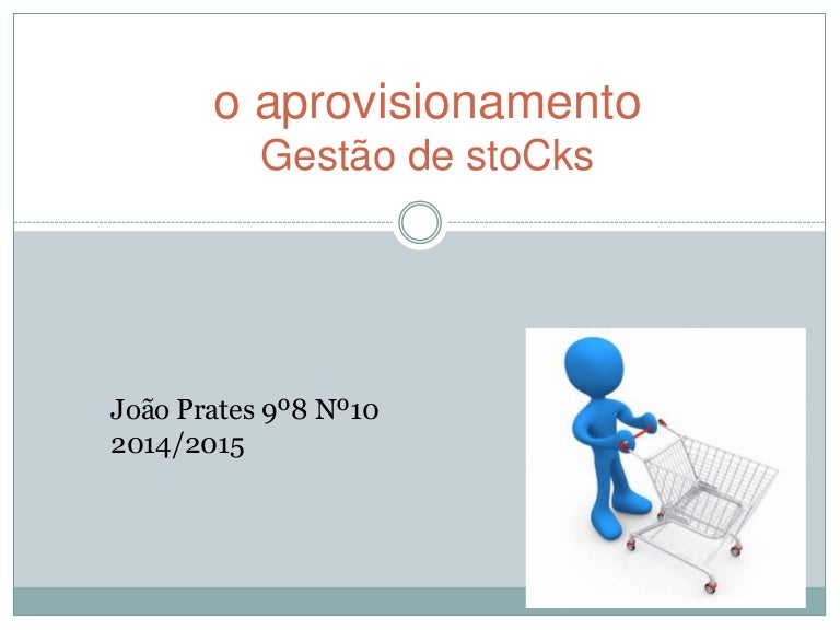 Aprovisionamento Logistica E Gestão De Stocks