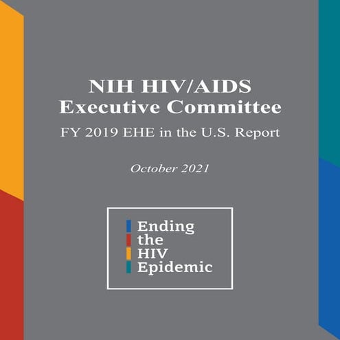NIH AIDS Executive Committee (NAEC) FY 2019 Ending the HIV Epidemic (EHE) in ...