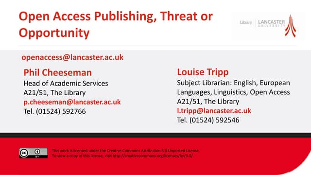 Open Access Publishing, Threat or Opportunity?