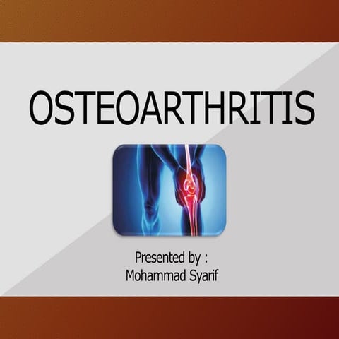 OSTEOARTHRITIS | PPT