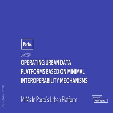 MIMs In Porto’s Urban Platform