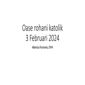 Oase rohani katolik 03 februari 2024.pptx