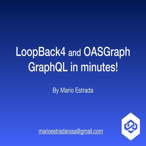 OASGraph LoopBack 4 Integration | PPT