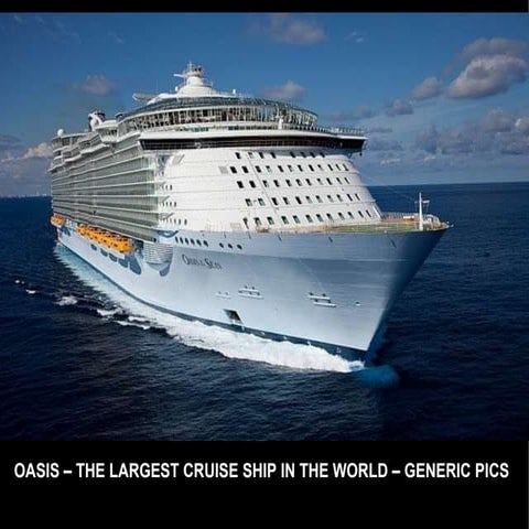 Oasis -  the largest cruise ship in the world - generic pics