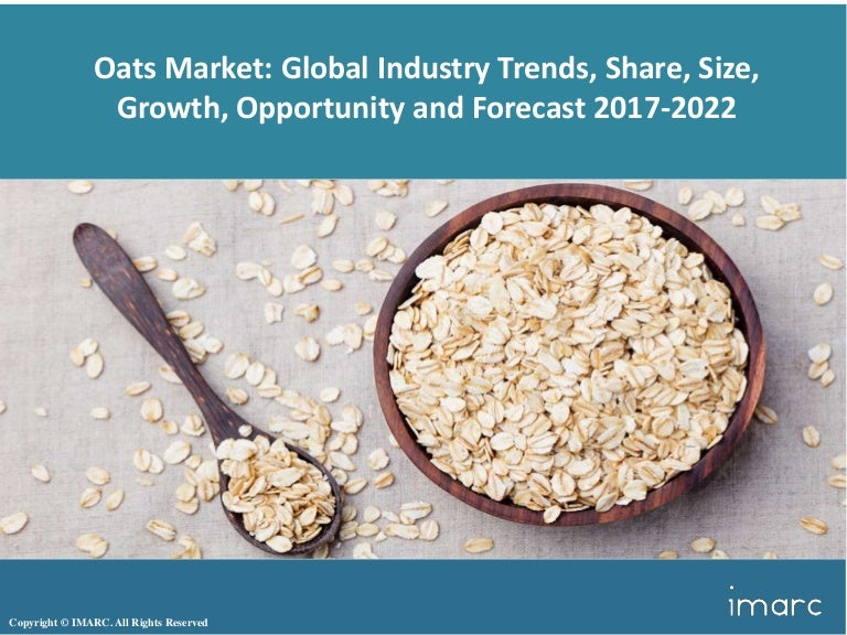 Global Oats Market Share Size, Trends, Growth and Industry Report 2…