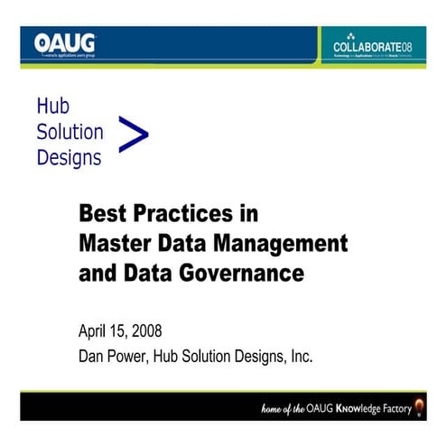 Best Practices in MDM, OAUG COLLABORATE 08