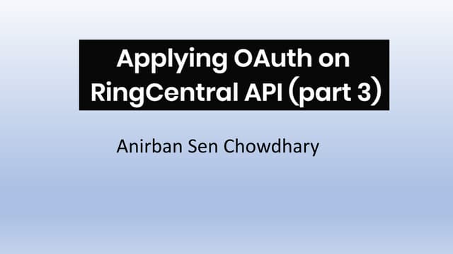 Applying OAuth on RingCentral API (part 3)