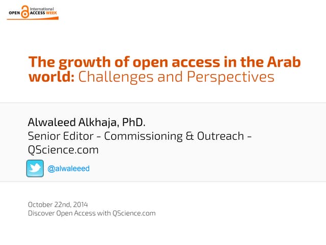 The growth of open access in the Arab world: Challenges and Perspectives - Al...