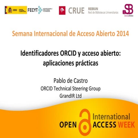 Identificadores ORCID y acceso abierto: aplicaciones prácticas