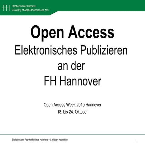 Open Access - Elektronisches Publizieren an der FH Hannover