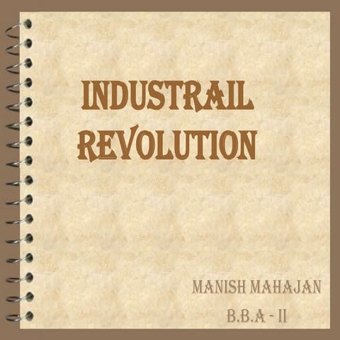 role of industrial revolution in organisation behaviour
