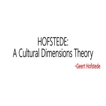 HOFSTEDE- A Cultural Dimensions Theory
