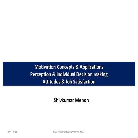 Ob i motivation concepts & applications- perception & attitudes