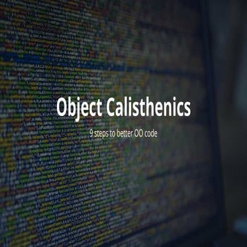 Object Calisthenics (PyCon Slovakia 2017) | PDF