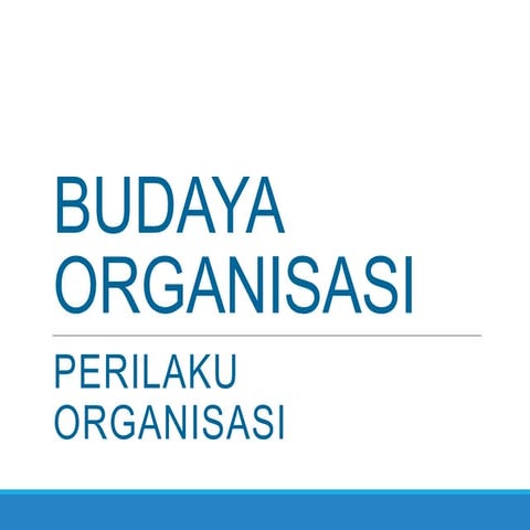 Ob2013   chapter 16 budaya organisasi